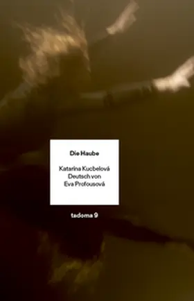 Kucbelová |  Die Haube | Buch |  Sack Fachmedien