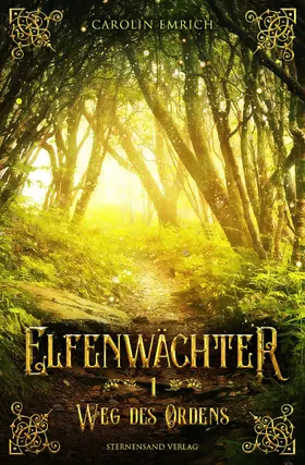 Emrich |  Elfenwächter (Band 1): Weg des Ordens | eBook | Sack Fachmedien