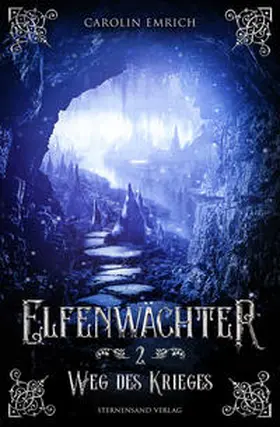 Emrich |  Elfenwächter (Band 2): Weg des Krieges | Buch |  Sack Fachmedien