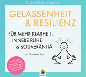 Pohl / minddrops |  GELASSENHEIT & RESILIENZ | Sonstiges |  Sack Fachmedien