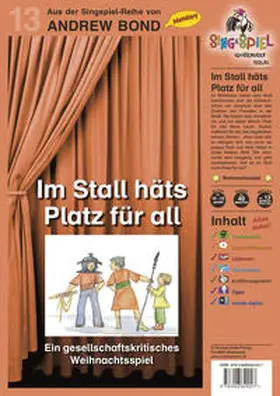 Bond |  Im Stall häts Platz für all, Singspiel mit CD (SS13) | Sonstiges |  Sack Fachmedien