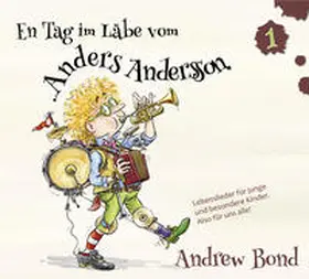 Bond |  En Tag im Läbe vom Anders Andersson, CD | Sonstiges |  Sack Fachmedien