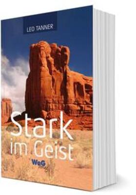 Tanner | Stark im Geist | Buch | 978-3-906855-01-1 | sack.de