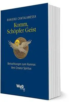 Cantalamessa |  Komm, Schöpfer Geist | Buch |  Sack Fachmedien