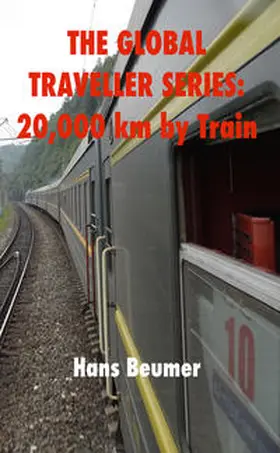 Beumer |  20'000 km by Train | eBook | Sack Fachmedien