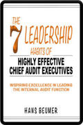Beumer |  The 7 Leadership Habits of Highly Effective Chief Audit Executives - Inspiring Excellence in Leading the Internal Audit Function | Buch |  Sack Fachmedien