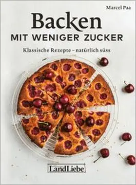 Paa |  Backen mit weniger Zucker | Buch |  Sack Fachmedien