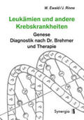 Rinne / Ewald |  Leukämien und andere Krebskrankheiten | Buch |  Sack Fachmedien