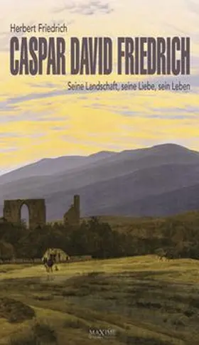 Friedrich |  Caspar David Friedrich | Buch |  Sack Fachmedien