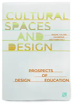 Halter / Walthard |  Cultural Spaces and Design | Buch |  Sack Fachmedien