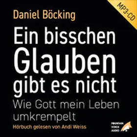 Böcking |  Ein bisschen Glauben gibt es nicht | Sonstiges |  Sack Fachmedien