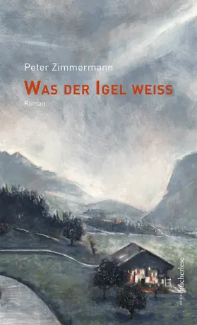 Zimmermann |  Was der Igel weiß | eBook | Sack Fachmedien