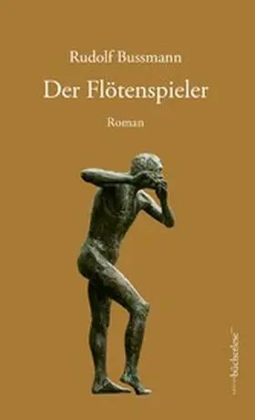 Bussmann |  Der Flötenspieler | eBook | Sack Fachmedien