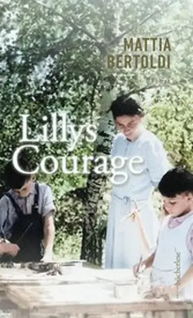 Bertoldi |  Lillys Courage | eBook | Sack Fachmedien