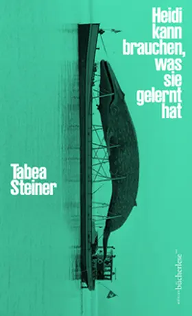 Steiner |  Heidi kann brauchen, was sie gelernt hat | Buch |  Sack Fachmedien