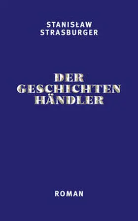 Strasburger |  Der Geschichtenhändler | Buch |  Sack Fachmedien