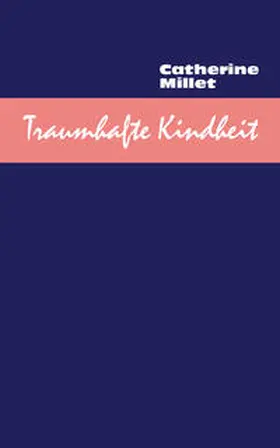 Millet |  Traumhafte Kindheit | Buch |  Sack Fachmedien