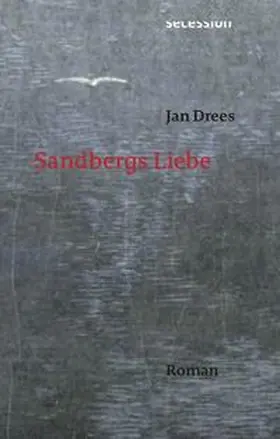 Drees |  Sandbergs Liebe | Buch |  Sack Fachmedien