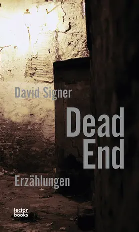 Signer |  Dead End | eBook | Sack Fachmedien