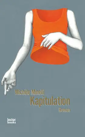 Minelli |  Kapitulation | Buch |  Sack Fachmedien