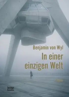 von Wyl |  In einer einzigen Welt | Buch |  Sack Fachmedien