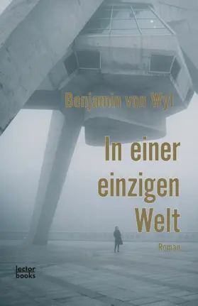 von Wyl |  In einer einzigen Welt | eBook | Sack Fachmedien