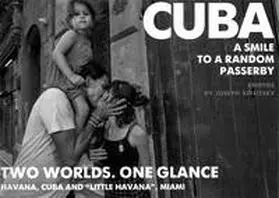 Kiblitsky / Belgin |  CUBA A SMILE TO A RANDOM PASSERBY | Buch |  Sack Fachmedien