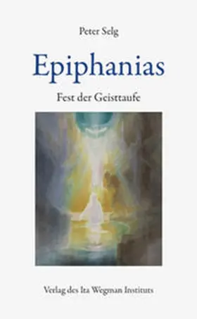 Selg |  Epiphanias | Buch |  Sack Fachmedien