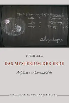 Selg |  Das Mysterium der Erde | Buch |  Sack Fachmedien