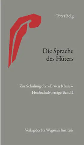 Selg |  Die Sprache des Hüters | Buch |  Sack Fachmedien