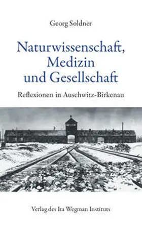 Soldner |  Naturwissenschaft, Medizin und Gesellschaft | Buch |  Sack Fachmedien