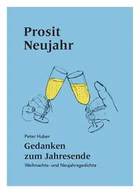 Huber |  Prosit Neujahr | Buch |  Sack Fachmedien