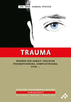 Pfeifer | Trauma | Buch | 978-3-906959-57-3 | www.sack.de