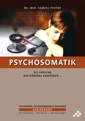 Pfeifer | Psychosomatik | Buch | 978-3-906959-61-0 | www.sack.de