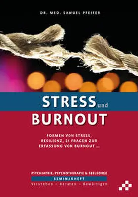 Pfeifer | Stress und Burnout | Buch | 978-3-906959-64-1 | www.sack.de