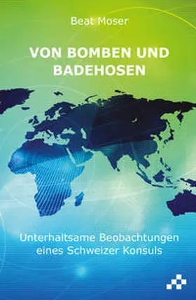 Moser |  Von Bomben und Badehosen | Buch |  Sack Fachmedien