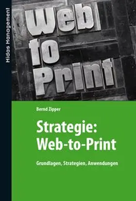 Zipper |  Strategie: Web-to-Print | Buch |  Sack Fachmedien