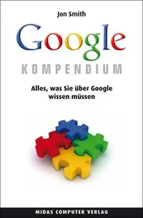 Smith | Das Google Kompendium | Buch | 978-3-907020-81-4 | www.sack.de