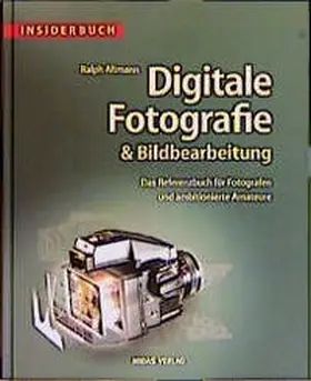 Altmann |  Insiderbuch Digitale Fotografie und Bildverarbeitung | Buch |  Sack Fachmedien
