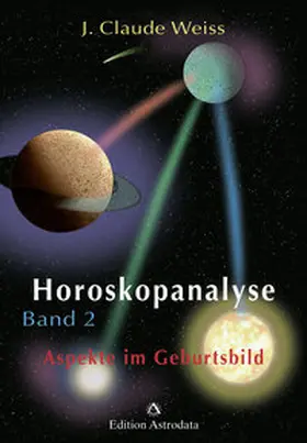 Weiss |  Horoskopanalyse II | Buch |  Sack Fachmedien
