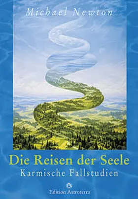 Newton |  Die Reisen der Seele | Buch |  Sack Fachmedien
