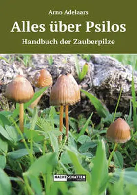 Adelaars |  Alles über Psilos | Buch |  Sack Fachmedien