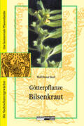 Storl |  Götterpflanze Bilsenkraut | Buch |  Sack Fachmedien