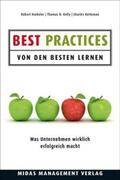 Hiebeler / Kelly / Ketteman |  Best Practices - Von den Besten lernen | Buch |  Sack Fachmedien
