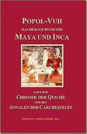 Steiner | Popol-Vuh, das Heilige Buch der Maya und Inca | Buch | 978-3-907103-07-4 | www.sack.de