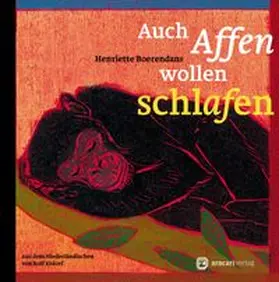 Boerendans | Auch Affen wollen schlafen | Buch | 978-3-907114-12-4 | www.sack.de