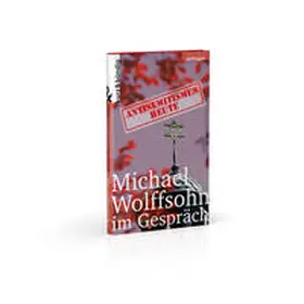 Wolffsohn / Oppler |  Antisemitismus heute | Buch |  Sack Fachmedien