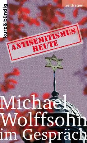 Wolffsohn / Oppler |  Antisemitismus heute | eBook | Sack Fachmedien