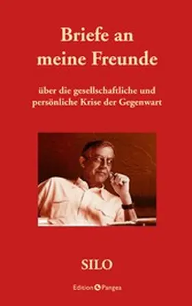 Silo |  Briefe an meine Freunde über die gesellschaftliche und persönliche Krise der Gegenwart | eBook | Sack Fachmedien