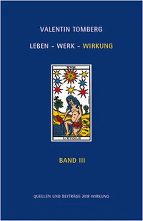 Frensch / Heckmann / Näck |  Valentin Tomberg. Leben - Werk - Wirkung Band III | Buch |  Sack Fachmedien